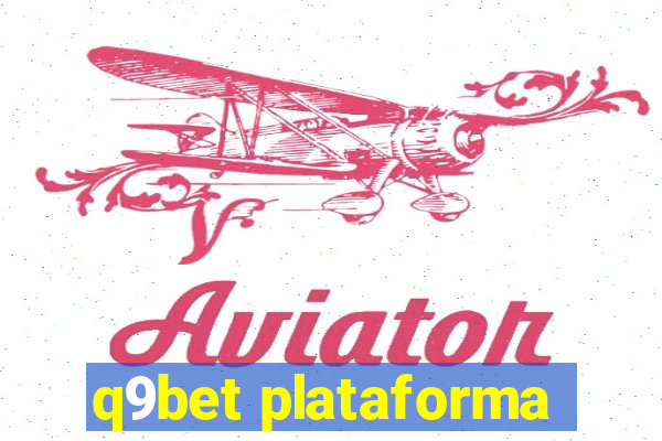 q9bet plataforma